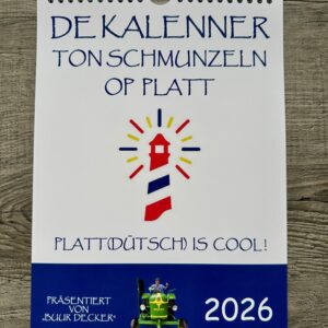 DER Kalender 2026 - "De Kalenner ton Schmunzeln op platt"