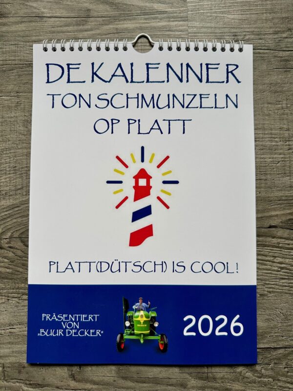 Neu! DER Kalender 2026 - "De Kalenner ton Schmunzeln op platt" – Bild 3